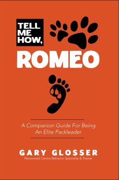 Tell Me How, Romeo (eBook, ePUB) - Glosser, Gary