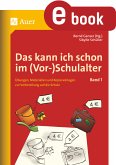 Das kann ich schon im (Vor-)Schulalter, Band 1 (eBook, PDF)