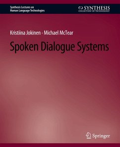 Spoken Dialogue Systems (eBook, PDF) - Jokinen, Kristina; Mctear, Michael