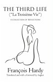THE THIRD LIFE (