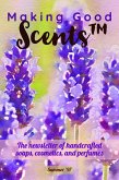 Making Good Scents - Summer 97 (eBook, ePUB)