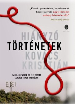 Hiányzó történetek (eBook, ePUB) - Kovács, Krisztián