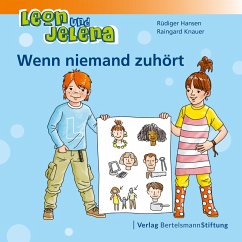 Leon und Jelena - Wenn niemand zuhört (eBook, PDF) - Hansen, Rüdiger; Knauer, Raingard