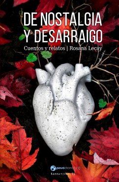 De nostalgia y desarraigo (eBook, ePUB) - Lecay, Rosana