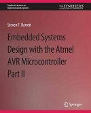 Embedded System Design with the Atmel AVR Microcontroller II (eBook, PDF)