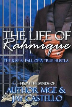 The Life of Rahmique (eBook, ePUB) - Mge; Castello, Jay