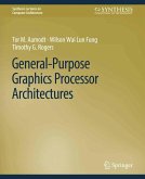 General-Purpose Graphics Processor Architectures (eBook, PDF)