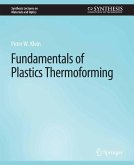 Fundamentals of Plastics Thermoforming (eBook, PDF)