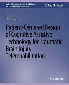 Cover Patient-Centered Design of Cognitive Assistive Technology for Traumatic Brain Injury Telerehabilitation (eBook, PDF)