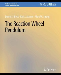The Reaction Wheel Pendulum (eBook, PDF) - Block, Daniel J.; Åström, Karl J.; Spong, Mark W.