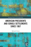 American Presidents and Israeli Settlements since 1967 (eBook, ePUB)