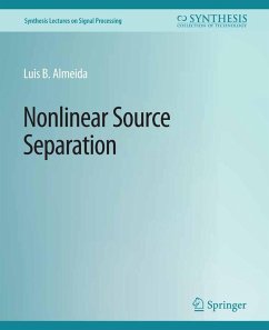 Nonlinear Source Separation (eBook, PDF) - Almeida, Luis B.