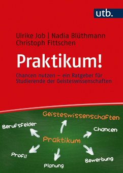 Praktikum! (eBook, ePUB) - Job, Ulrike; Blüthmann, Nadia; Fittschen, Christoph