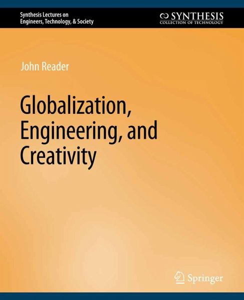Globalization, Engineering, and Creativity (eBook, PDF)