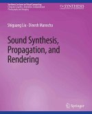 Sound Synthesis, Propagation, and Rendering (eBook, PDF)