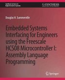 Embedded Systems Interfacing for Engineers using the Freescale HCS08 Microcontroller I (eBook, PDF)