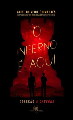 O Inferno é Aqui (eBook, ePUB) - Guimarães, Ariel Oliveira