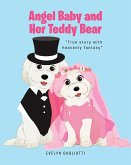 Angel Baby and Her Teddy Bear (eBook, ePUB)