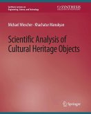 Scientific Analysis of Cultural Heritage Objects (eBook, PDF)