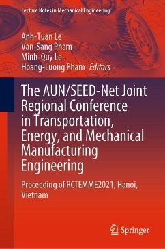The AUN/SEED-Net Joint Regional Conference in Transportation, Energy, and Mechanical Manufacturing Engineering (eBook, PDF)