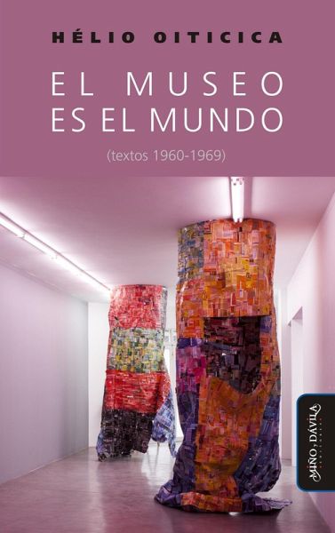 El museo es el mundo (textos 1960-1969) (eBook, ePUB)