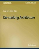 Die-stacking Architecture (eBook, PDF)