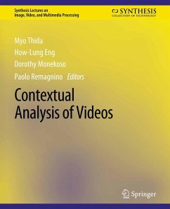 Contextual Analysis of Videos (eBook, PDF) - Thida, Myo; Eng, How-Lung; Monekosso, Dorothy; Remagnino, Paolo