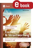 Ethik schülernah Freiheit und Verantwortung (eBook, PDF)