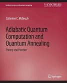 Adiabatic Quantum Computation and Quantum Annealing (eBook, PDF)