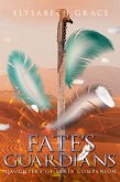 Fate's Guardians (Daughters of Saria) (eBook, ePUB)