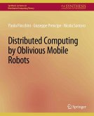 Distributed Computing by Oblivious Mobile Robots (eBook, PDF)