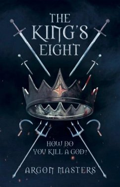 The King's Eight (eBook, ePUB) - Masters, Argon