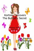 Kortney Discovers The Butterfly Secret (Fantasy, #1) (eBook, ePUB)