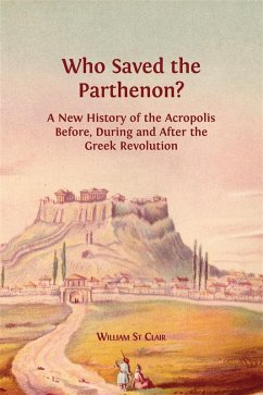 Who Saved the Parthenon? (eBook, ePUB) - St Clair, William