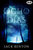 Ocho Días (eBook, ePUB)