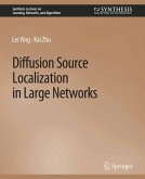 Diffusion Source Localization in Large Networks (eBook, PDF)