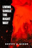 Living Single The Right Way (eBook, ePUB)