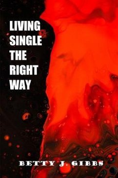 Cover Living Single The Right Way (eBook, ePUB)