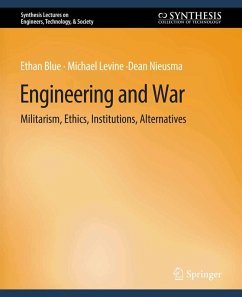 Engineering and War (eBook, PDF) - Blue, Ethan; Levine, Michael; Nieusma, Dean
