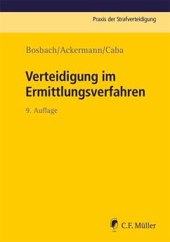 Verteidigung im Ermittlungsverfahren (eBook, ePUB) - Bosbach, Jens; Ackermann, Julian; Caba, Jan