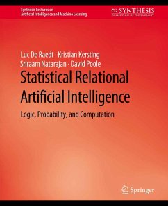 Statistical Relational Artificial Intelligence (eBook, PDF) - De Raedt, Luc; Kersting, Kristian; Natarajan, Sriraam; Poole, David