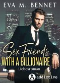 Sex friends with a billionaire (eBook, ePUB)
