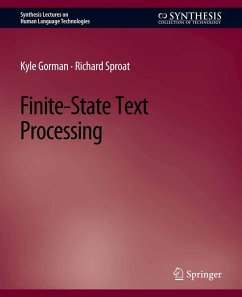 Finite-State Text Processing (eBook, PDF) - Gorman, Kyle; Sproat, Richard