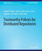 Trustworthy Policies for Distributed Repositories (eBook, PDF)