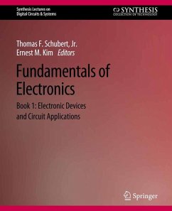 Fundamentals of Electronics (eBook, PDF) - Schubert, Thomas F.; Kim, Ernest M.