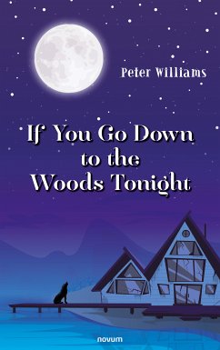 If You Go Down to the Woods Tonight (eBook, ePUB) - Williams, Peter