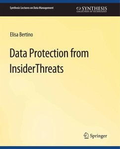 Data Protection from Insider Threats (eBook, PDF) - Bertino, Elisa