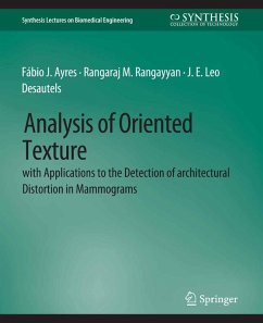 Cover Analysis of Oriented Texture with application to the Detection of Architectural Distortion in Mammograms (eBook, PDF)