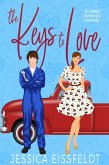The Keys to Love: a sweet and clean feel-good romantic comedy (eBook, ePUB)