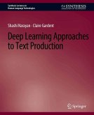 Deep Learning Approaches to Text Production (eBook, PDF)